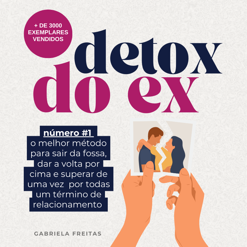 Detox do EX - Gabriela Freitas